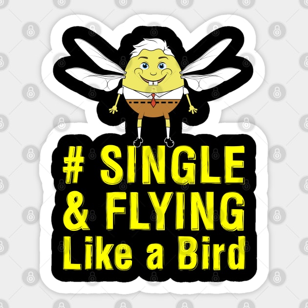 Funny happy men I am living Single Black Sticker by Tipu Sultan